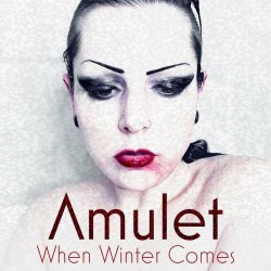Amulet - When Winter Comes (2023) [Single]