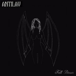 Antilav - Fall Down (2021) [Single]