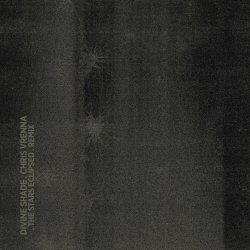 Divine Shade - The Stars Eclipsed (Chris Vrenna Remix) (2023) [Single]