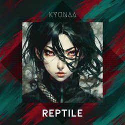 Kyunaa - Reptile (2023) [Single]