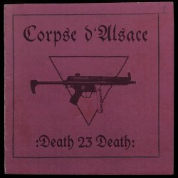 Corpse d'Alsace - :Death 23 Death: (2023)