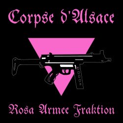 Corpse d'Alsace - Rosa Armee Fraktion (2023) [EP]