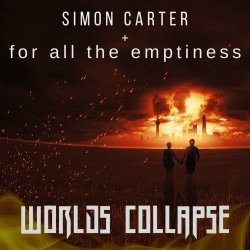 Simon Carter - Worlds Collapse (2023) [Single]