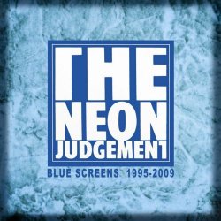 The Neon Judgement - Blue Screens (2023) [Remastered]