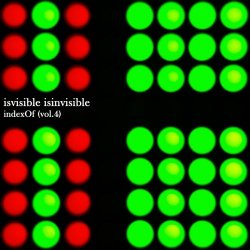Isvisible Isinvisible - Indexof Vol. 4 (2019)