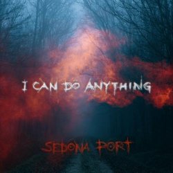 Sedona Port - I Can Do Anything (2021) [Single]