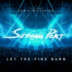 Sedona Port - Let The Fire Burn (2021) [Single]