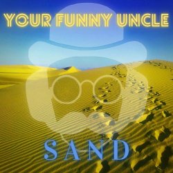 Your Funny Uncle - Sand (2021) [Single]