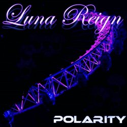 Luna Reign - Polarity (2020)