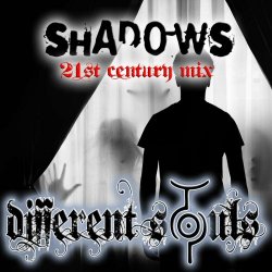 Different Souls - Shadows (21st Century Mix) (2021) [Single]