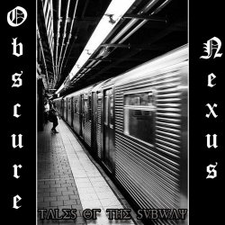 Obscure Nexus - Tales Of The Subway (2023)