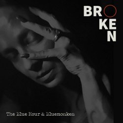The Blue Hour - Broken (2023) [Single]