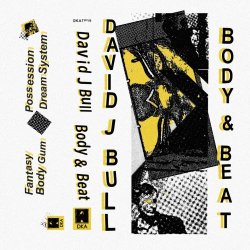 David J Bull - Body & Beat (2022) [EP]