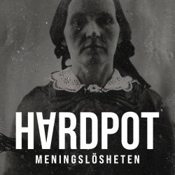 Hardpot - Meningslösheten (2023) [Single]