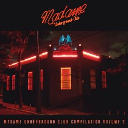 VA - Madame Underground Club Vol. 2 (2023)