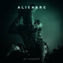 Alienare - My Shadow (2018) [EP]