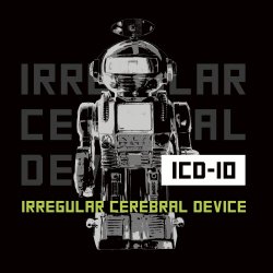 ICD-10 - Irregular Cerebral Device (2021)