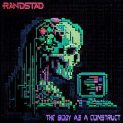 Randstad - The Body As A Construct (2023) [EP]