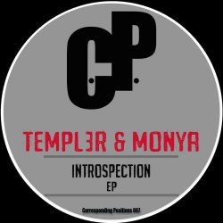 Templer & Monya - Introspection (2016) [EP]