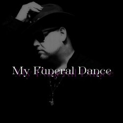 My Funeral Dance - My Funeral Dance (2023)
