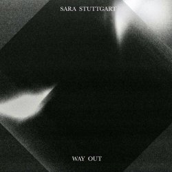Sara Stuttgart - Way Out (2020)