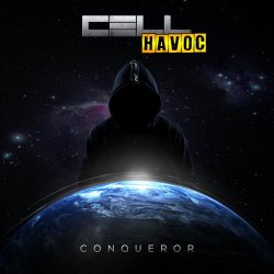 Cellhavoc - Conqueror (2019)