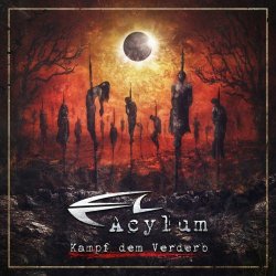 Acylum - Kampf Dem Verderb (Bonus Tracks Version) (2021)