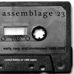 Assemblage 23 - Early, Rare, And Unreleased 1988-1998 (2007)
