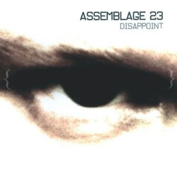 Assemblage 23 - Disappoint (2001) [EP]