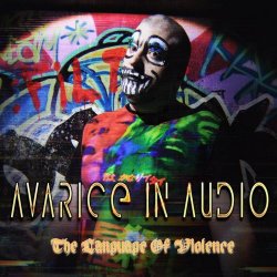Avarice In Audio - The Language Of Violence (2022) [EP]