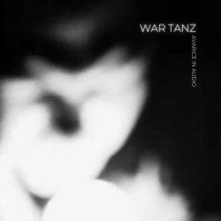 Avarice In Audio - War Tanz (2023) [EP]