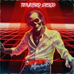 Jessy Mach - Tenebro Disco (2023) [Single]
