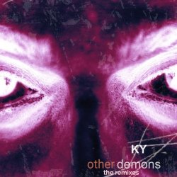 Ky - Other Demons - The Remixes (2023) [Single]