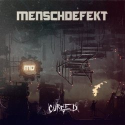 Menschdefekt - Cursed (2020) [EP]