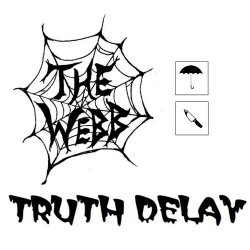 The Webb - Truth Delay (2018)