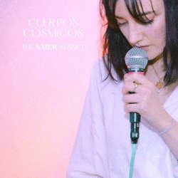 Cuerpos Cósmicos - The NMER Session (2023) [EP]