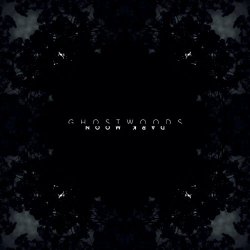 Ghostwoods - Dark Moon (2021) [EP]