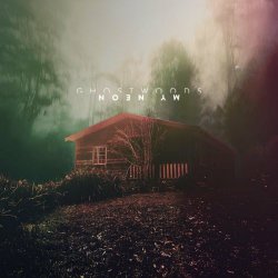 Ghostwoods - My Neon (2023)