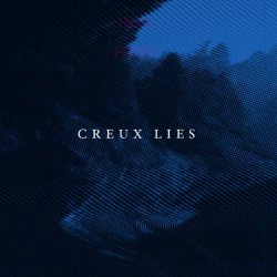 Creux Lies - Blue / The Veil (2020) [Single]