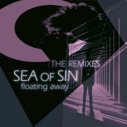 Sea Of Sin - Floating Away (The Remixes) (2020) [Single]