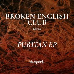 Broken English Club - Puritan (2023) [EP]
