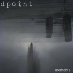 Dpoint - Moments (2020) [Single]