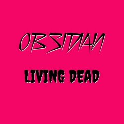 Obsidian - Living Dead (2019) [EP]