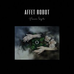 Affet Robot - Huzursuz Seyirler (2019) [EP]