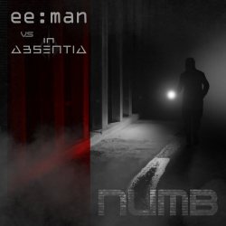 ee:man vs. In Absentia - Numb (2023) [Single]