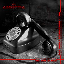 In Absentia - We Are Glass / Me! I Disconnect From You (2021) [Single]
