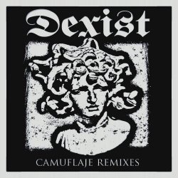 Dexist - Camuflaje Remixes (2023) [EP]