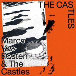 Marco Van Basten & The Castles - The Castles (2022) [EP]
