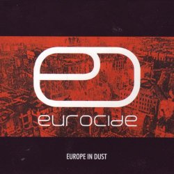 Eurocide - Europe In Dust (2004) [Single]