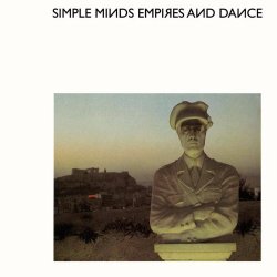 Simple Minds - Empires And Dance (2003) [Remastered]